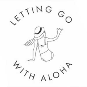 letting go with aloha